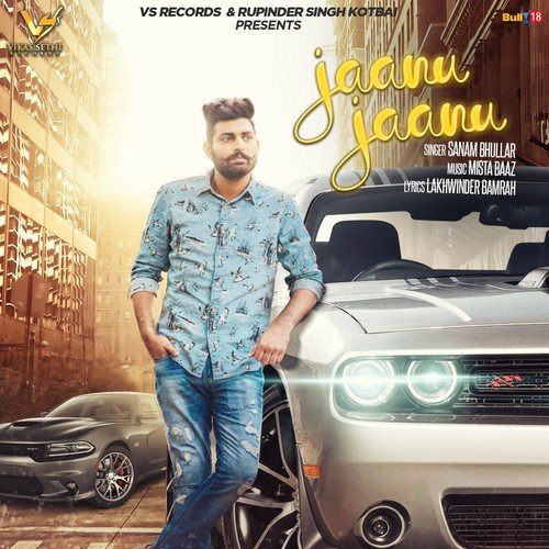 download Sanam Bhullar  Jaanu Jaanu mp3 Single Tracks song 