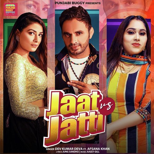 download Dev Kumar Deva, Afsana Khan  Jaat Vs Jatti mp3 Single Tracks song 