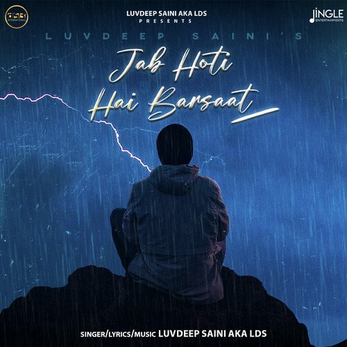 download Luvdeep Saini Aka LDS  Jab Hoti Hai Barsaat mp3 Single Tracks song 