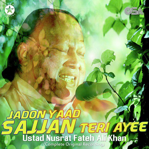 download Nusrat Fateh Ali Khan  Jadon Yaad Sajjan Teri Ayee mp3 Single Tracks song 