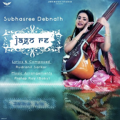 download Subhasree Debnath  Jago Re mp3 Single Tracks song 