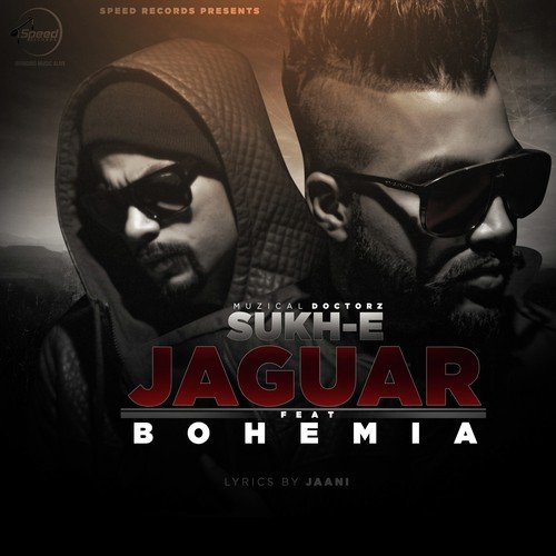 download Muzical Doctorz Sukh-E, Bohemia  Jaguar mp3 Single Tracks song 