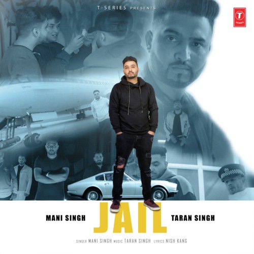 download Mani Singh, Taran Singh  Jail mp3 Single Tracks song 