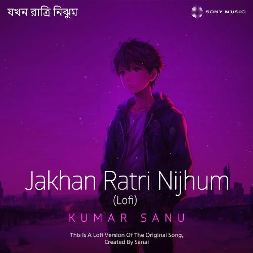 download Sanaï, Mrinal Bandopadhyay, Kumar Sanu, Sanai, Mrinal Bandopadhyay & Kumar Sanu  Jakhan Ratri Nijhum mp3 Single Tracks song 