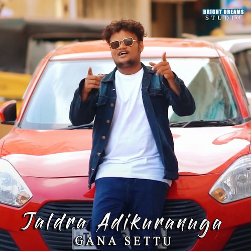 download Gana Settu  Jaldra Adikuranuga mp3 Single Tracks song 