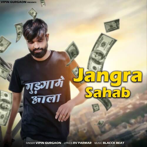 download Vipin Gurgaon  Jangra Sahab mp3 Single Tracks song 