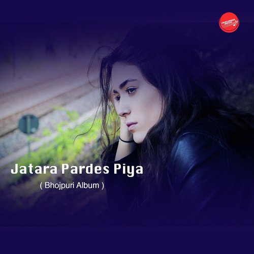 download Ranjeeta Sharma  Jatara Pardes Piya mp3 Single Tracks song 