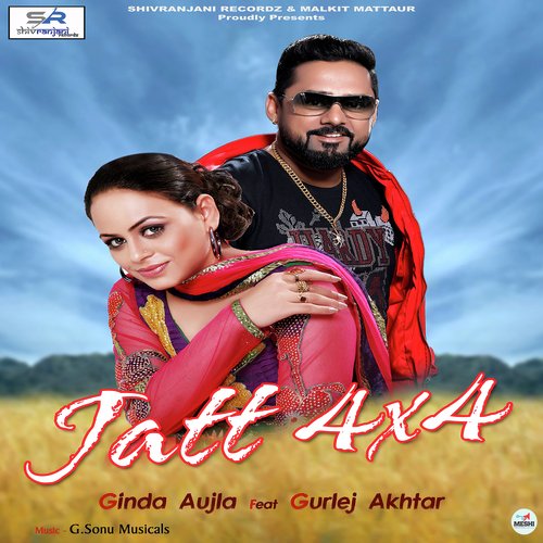 download Ginda Aujla, Gurlej Akhtar  Jatt 4X4 mp3 Single Tracks song 