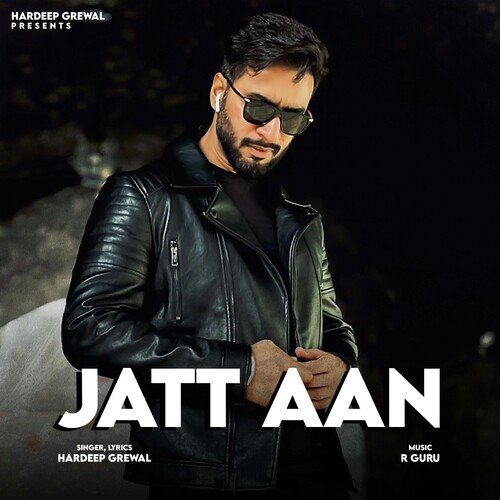 download Hardeep Grewal  Jatt Aan mp3 Single Tracks song 