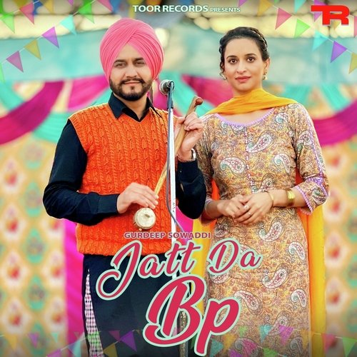 download Gurdeep Sowaddi, Ritu Jass  Jatt Da Bp mp3 Single Tracks song 