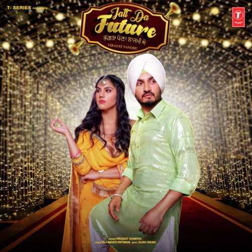 download Sukh Brar, Virasat Sandhu  Jatt Da Future mp3 Single Tracks song 