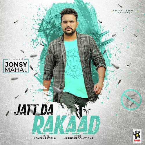 download Jonsy Mahal  Jatt Da Rakaad mp3 Single Tracks song 