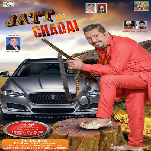 download Gurmail Pakho  Jatt Di Chadai mp3 Single Tracks song 