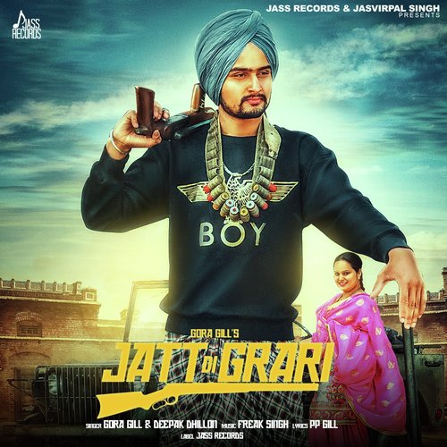 download Gora Gill, Deepak Dhillon  Jatt Di Grari mp3 Single Tracks song 