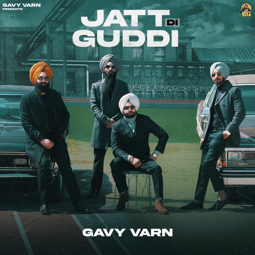 download Gavy Varn  Jatt Di Guddi mp3 Single Tracks song 