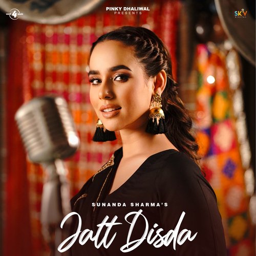 download Sunanda Sharma  Jatt Disda mp3 Single Tracks song 