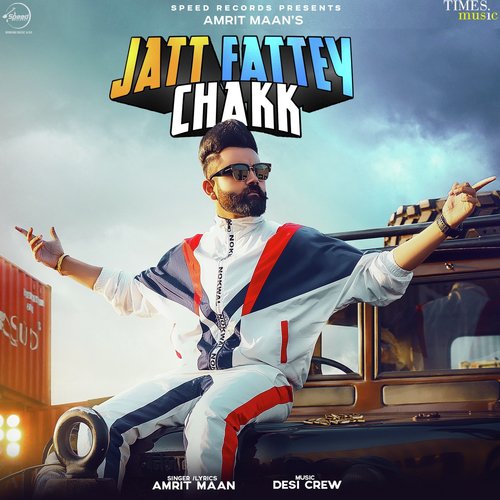 download Amrit Maan  Jatt Fattey Chakk mp3 Single Tracks song 