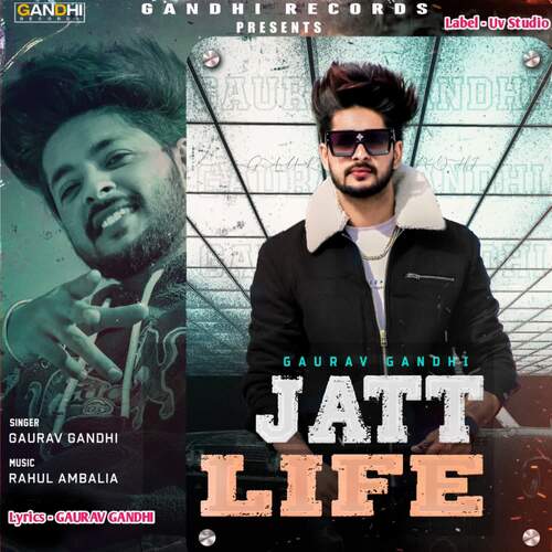 download Gaurav Gandhi  Jatt Life mp3 Single Tracks song 