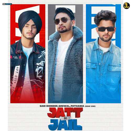 download Sabi Bhinder, Grewal, Pathania  Jatt N Jail mp3 Single Tracks song 