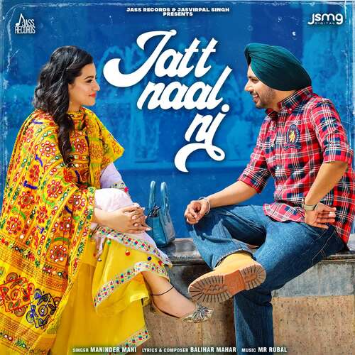 download Maninder Mani  Jatt Naal Ni mp3 Single Tracks song 