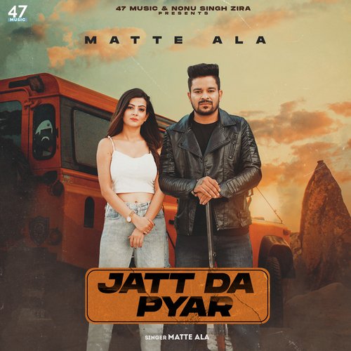 download Matte Ala  Jatt Da Pyar mp3 Single Tracks song 