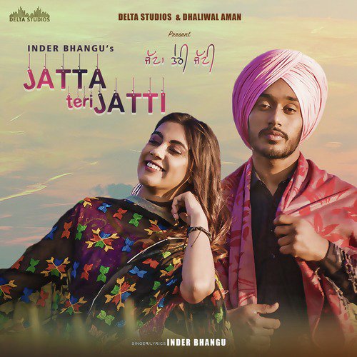 download Inder Bhangu  Jatta Teri Jatti mp3 Single Tracks song 