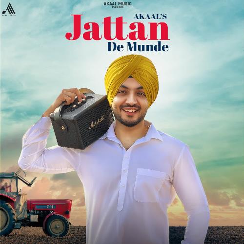 download Akaal  Jattan De Munde mp3 Single Tracks song 