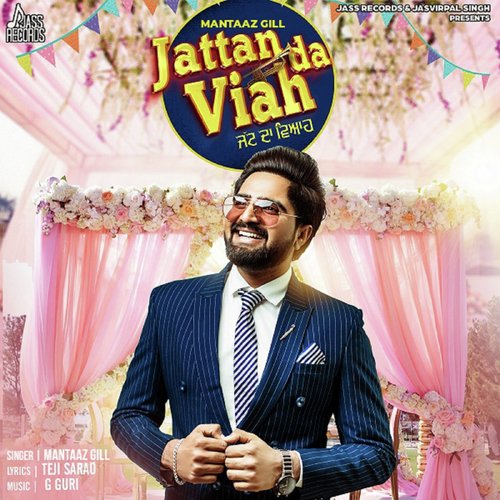 download Mantaaz Gill  Jattan Da Viah mp3 Single Tracks song 