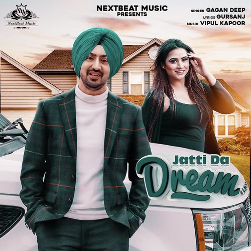 download Gagan Deep  Jatti Da Dream mp3 Single Tracks song 