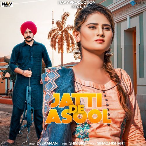 download Deep Aman  Jatti De Asool mp3 Single Tracks song 