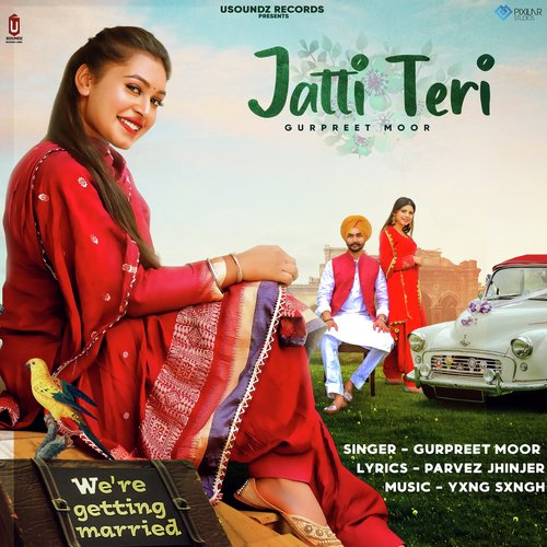 download Gurpreet Moor  Jatti Teri mp3 Single Tracks song 