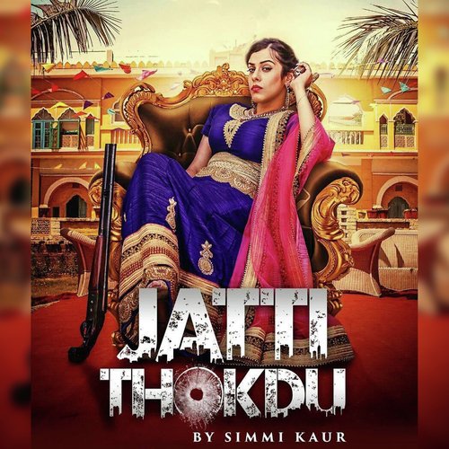 download Simmi Kaur  Jatti Thokdu mp3 Single Tracks song 