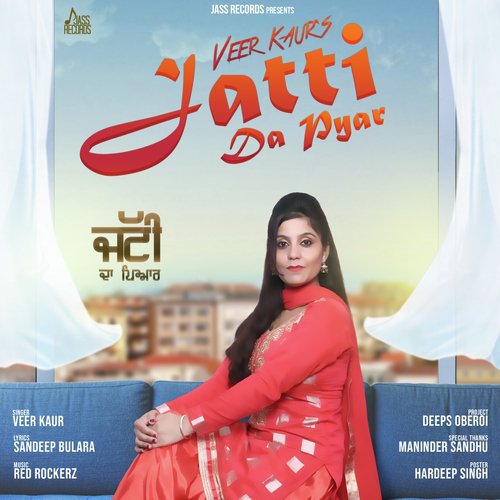 download Veer Kaur  Jatti Da Pyar mp3 Single Tracks song 