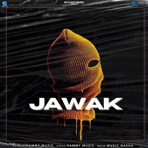 download Hammy Muzic  Jawak mp3 Single Tracks song 