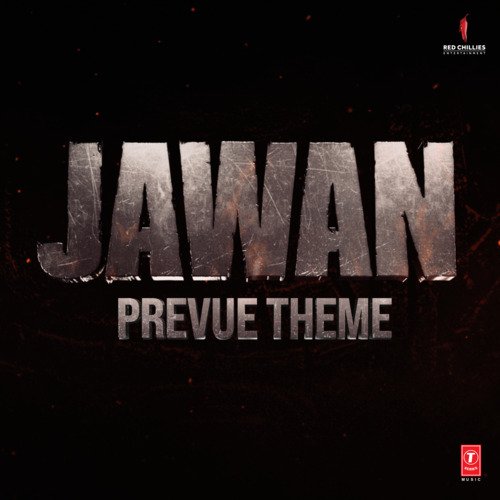 download Anirudh Ravichander, Raja Kumari  Jawan Prevue Theme mp3 Single Tracks song 