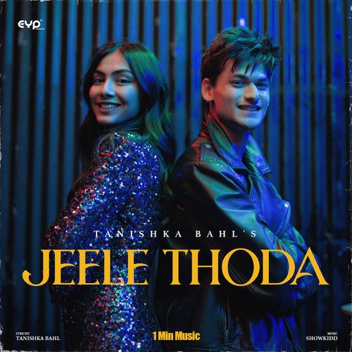 download Tanishka Bahl  Jeele Thoda 1 Min Music mp3 Single Tracks song 