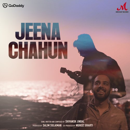 download   Jeena Chahun mp3 Single Tracks song 