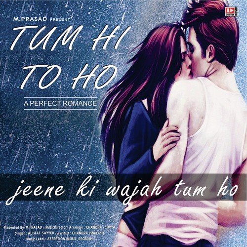 download Altaaf Sayyed  Jeene Ki Wajah Tum Ho mp3 Single Tracks song 