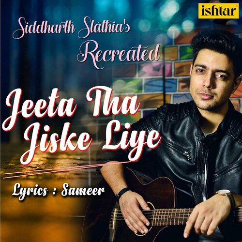 download   Jeeta Tha Jiske Liye mp3 Single Tracks song 