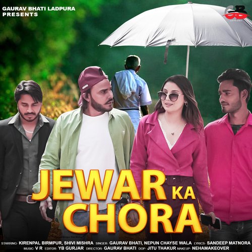 download Gaurav Bhati, Nepun Chayse Wala  Jewar Ka Chora mp3 Single Tracks song 