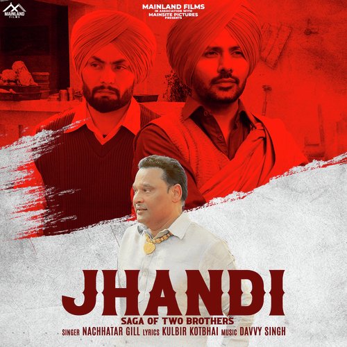 download Nachhatar Gill  Jhandi Saga Of Two Brothers mp3 Single Tracks song 