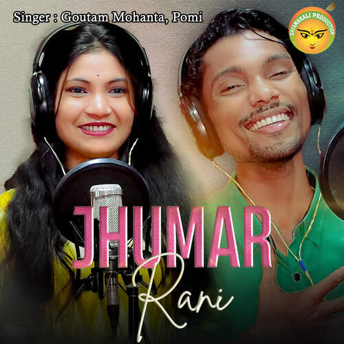 download Goutam Mohanta, Pomi  Jhumar Rani mp3 Single Tracks song 