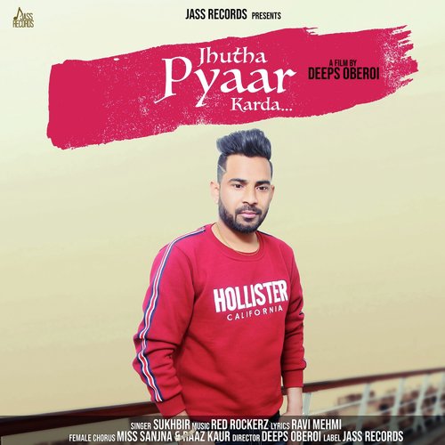 download Sukhbir  Jhutha Pyaar Karda mp3 Single Tracks song 