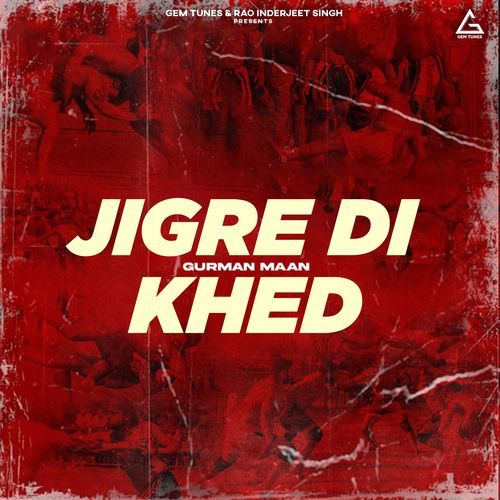 download Gurman Maan  Jigre Di Khed mp3 Single Tracks song 