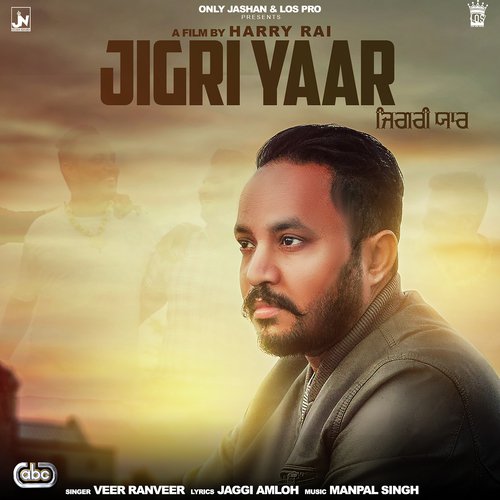 download Veer Ranveer with Manpal Singh  Jigri Yaar mp3 Single Tracks song 