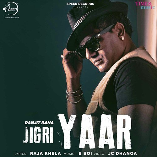 download Ranjit Rana  Jigri Yaar mp3 Single Tracks song 