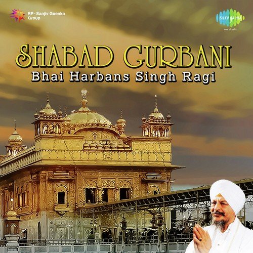 download Bhai Harbans Singh Jagadhri Wale  Jin Ki Paij Sanvari Aap mp3 Single Tracks song 