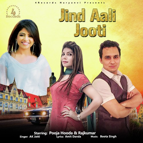 download AK JAtti  Jind Aali Jooti mp3 Single Tracks song 