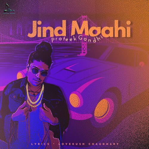 download Prateek Gandhi  Jind Maahi mp3 Single Tracks song 