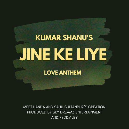 download Kumar Shanu  Jine Ke Liye mp3 Single Tracks song 